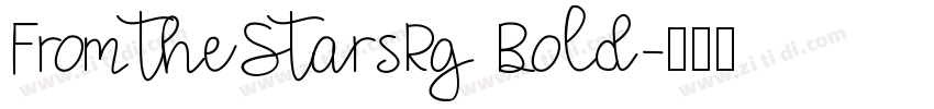 FromtheStarsRg Bold字体转换